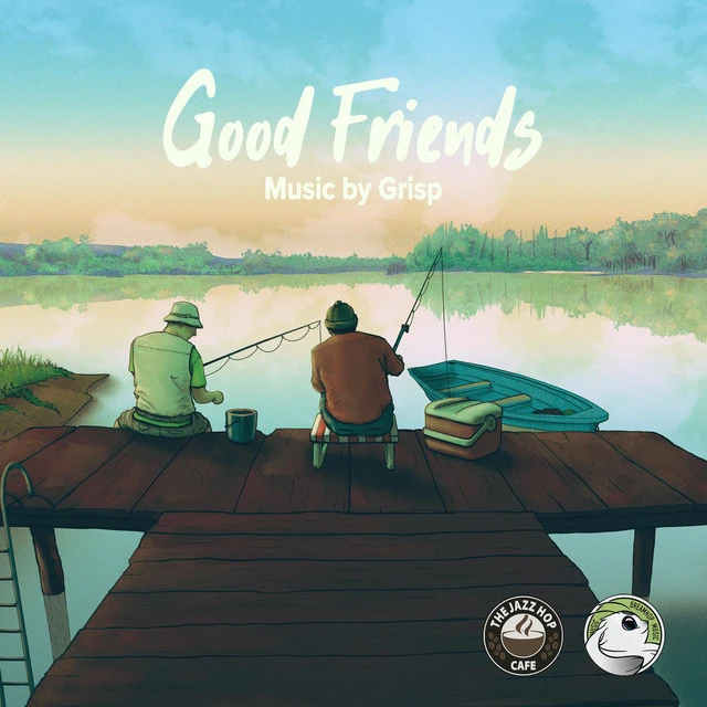 Grisp - Good Friends